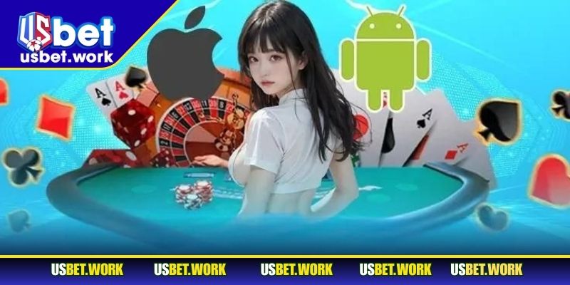Cách tải app USBET trên điện thoại dành cho người mới