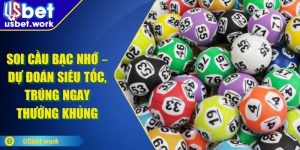 Soi Cầu Bạc Nhớ – Dự Đoán Siêu Tốc, Trúng Ngay Thưởng Khủng